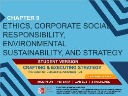 Bài giảng Crafting & Executing Strategy - Ch 9: Ethics, corporate social responsibility, environmental sustainability, and strategy