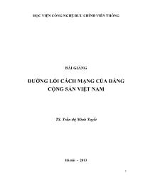 Bài giảng Đường lối cách mạng của Đảng cộng sản Việt Nam (TS. Trần Thị Minh Tuyết)
