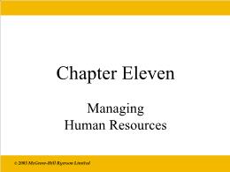 Bài giảng Economics - Chapter 11 Managing Human Resources