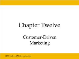 Bài giảng Economics - Chapter 12 Customer-Driven Marketing