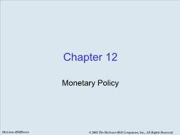 Bài giảng Economics - Chapter 12 Monetary Policy