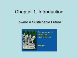 Bài giảng Environmental Sciences - Chapter 1: Introduction