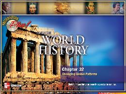 Bài giảng Glencoe World History - Chapter 32 Changing Global Patterns