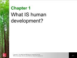 Bài giảng Human Development 2e - Chapter 1 What is human development?