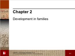 Bài giảng Human Development - Chapter 2 Development in families