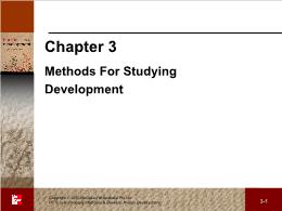 Bài giảng Human Development - Chapter 3 Methods For Studying Development