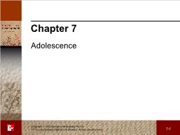 Bài giảng Human Development - Chapter 7 Adolescence