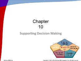 Bài giảng Information Systems in Business - Chapter 10 Supporting Decision Making