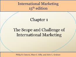 Bài giảng International Marketing - Chapter 1 The Scope and Challenge of International Marketing