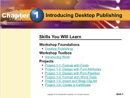 Bài giảng Introducing Desktop Publishing - Chapter 1 Introducing Desktop Publishing