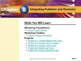 Bài giảng Introducing Desktop Publishing - Chapter 8 Integrating Publisher and Illustrator
