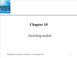 Bài giảng Introductory Econometrics for Finance - Chapter 10 Switching models