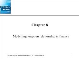 Bài giảng Introductory Econometrics for Finance - Chapter 8 Modelling long-run relationship in finance