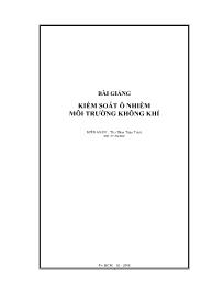 Bài giảng Kiểm soát ô nhiễm môi trường không khí (Phần 1)