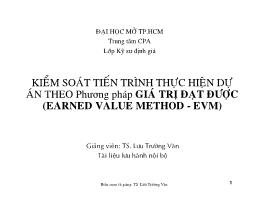 Bài giảng Kiểm soát tiến trình thực hiện dự án theo phương pháp giá trị đạt được (Earned value method - EVM)