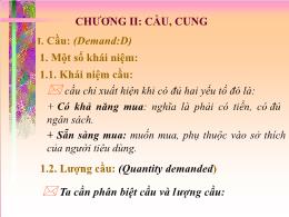 Bài giảng Kinh tế học vi mô - Chương II: cầu, cung