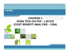Bài giảng Kinh tế môi trường - Chương 3 Phân tích chi phí – lợi ích (Cost benefit analysis – CBA)