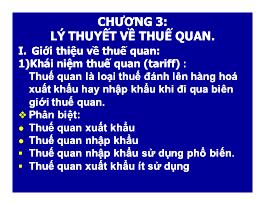 Bài giảng Kinh tế Quốc tế - Chương 3: Lý thuyết về thuế quan