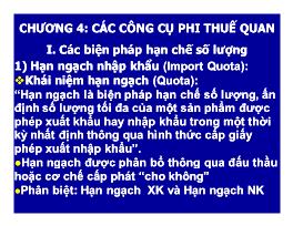 Bài giảng Kinh tế Quốc tế - Chương 4: Các công cụ phi thuế quan