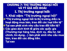 Bài giảng Kinh tế Quốc tế - Chương 7: Thị trường ngoại hối và tỷ giá hối đoái