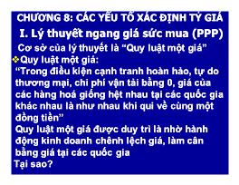 Bài giảng Kinh tế Quốc tế - Chương 8: Các yếu tố xác định tỷ giá