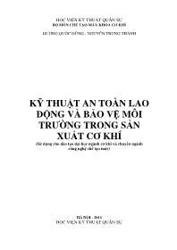 Bài giảng Kỹ thuật an toàn lao động và bảo vệ môi trường trong sản xuất cơ khí (Phần 1)