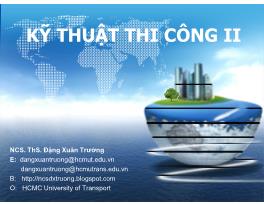 Bài giảng Kỹ thuật thi công II - Phần I Thi công tầng hầm Nhà cao tầng