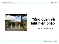 Bài giảng Luật và chính sách công - Bài 5 Tổng quan về luật hiến pháp