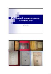 Bài giảng Luật và chính sách công - Tổng quan về nền tư pháp và luật tố tụng Việt Nam