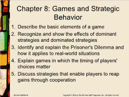 Bài giảng Macroeconomics - Chapter 8: Games and Strategic Behavior