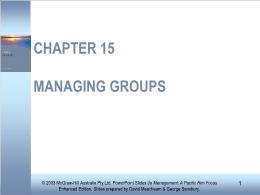 Bài giảng Management: A Pacific Rim Focus - Chapter 15 Managing groups