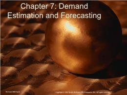 Bài giảng Managerial Economics - Chapter 07: Demand Estimation and Forecasting