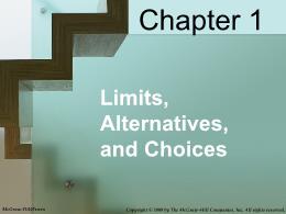 Bài giảng MicroEconomics - Chapter 01 Limits, Alternatives, and Choices