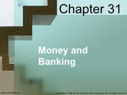 Bài giảng MicroEconomics - Chapter 031 Money and Banking