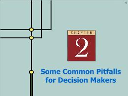 Bài giảng Microeconomics - Chapter 2 Some Common Pitfalls for Decision Makers