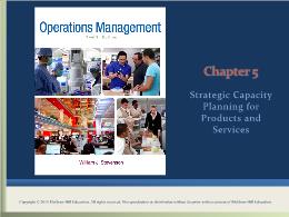 Bài giảng Operations Management - Chapter 5 Strategic Capacity Planning for Products and Services