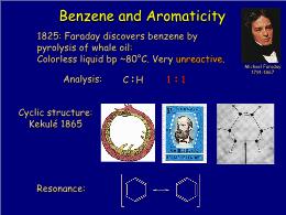 Bài giảng Organic Chemistry - Chapter 15 Benzene and Aromaticity