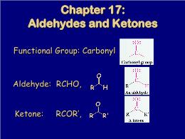 Bài giảng Organic Chemistry - Chapter 17: Aldehydes and Ketones