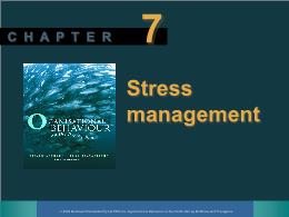 Bài giảng Organisational behaviour - Chapter 7 Stress management