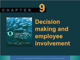 Bài giảng Organisational behaviour - Chapter 9 Decision making and employee involvement