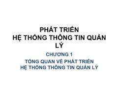 Bài giảng Phát triển hệ thống thông tin quản lý - Chương 1 Tổng quan về phát triển hệ thống thông tin quản lý