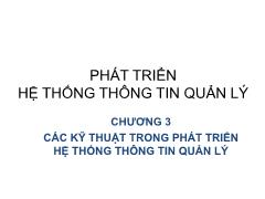 Bài giảng Phát triển hệ thống thông tin quản lý - Chương 3 Các kỹ thuật trong phát triển hệ thống thông tin quản lý