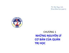 Bài giảng Quản trị học - Chương 1 Những nguyên lý cơ bản của quản trị học