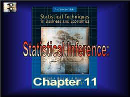 Bài giảng Statistical Techniques in Business and Economics - Chapter 11 Statistical Inference