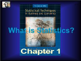 Bài giảng Statistical Techniques in Business and Economics - Chapter 1 What is Statistics?