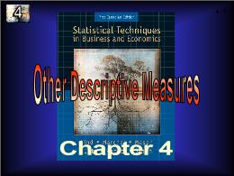 Bài giảng Statistical Techniques in Business and Economics - Chapter 4 Other Descriptive Measures