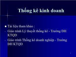 Bài giảng Thống kê kinh doanh - Chương I: Các vấn đề chung của thống kê