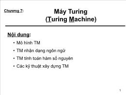Bài giảng Tin học lý thuyết - Chương 7 Máy Turing (Turing Machine)