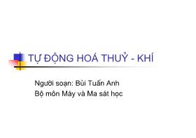 Bài giảng Tự động hoá thuỷ - khí