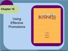 Bài giảng Understanding Business - Chapter 16 Using Effective Promotions